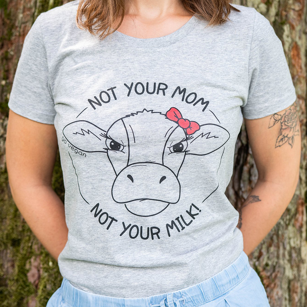 Ženska majica “Not your mom, not your milk.”