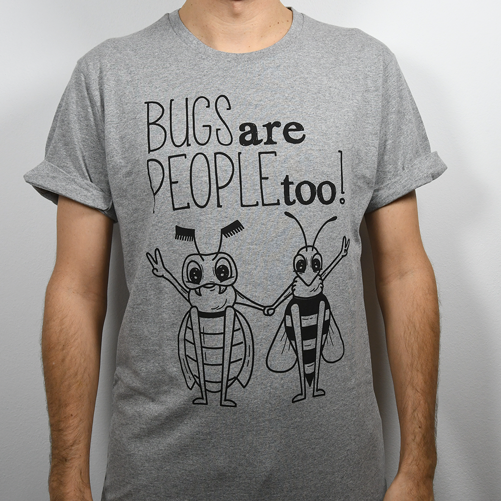 Moška majica "Bugs are people too!"