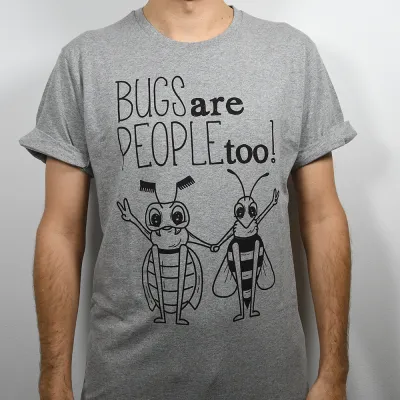 Moška majica "Bugs are people too!"